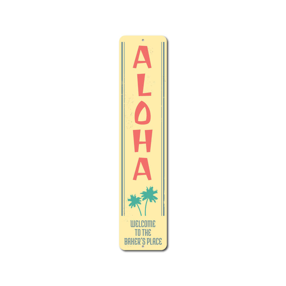 Ahoha Vertical Sign Aluminum Sign