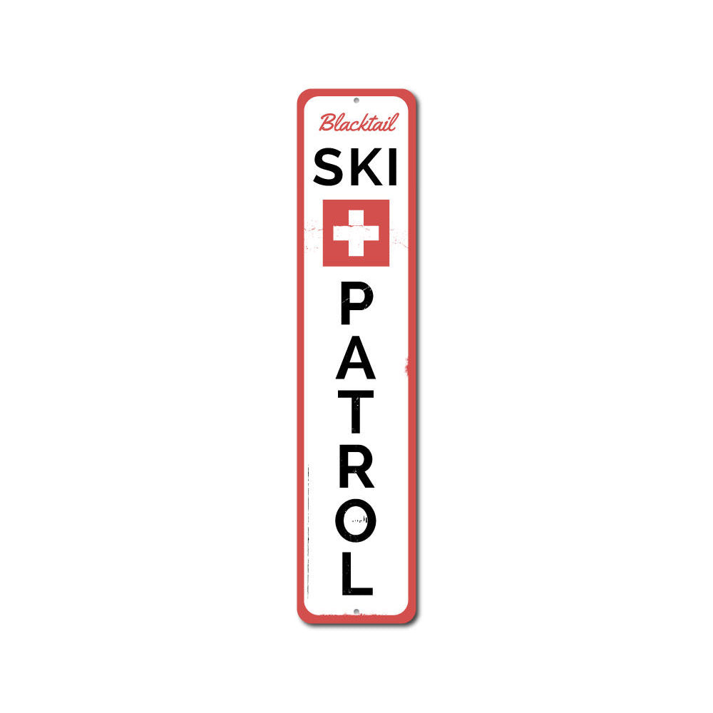 Ski Patrol Vertical Sign Aluminum Sign
