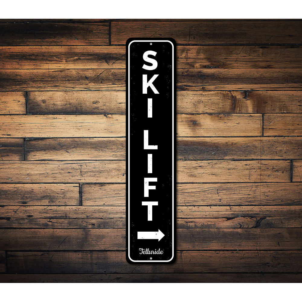 Ski Lift Vertical Sign Aluminum Sign