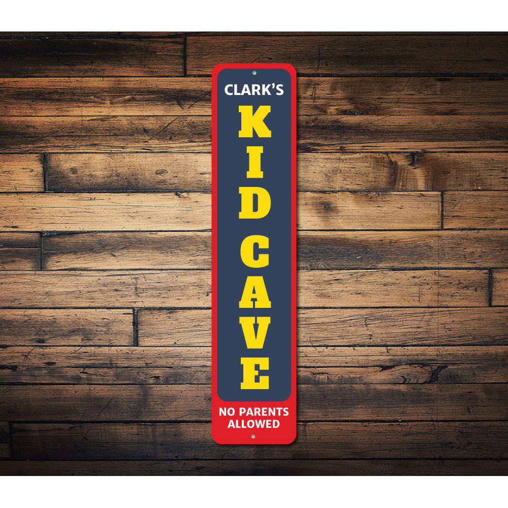 Kids Cave Vertical Sign Aluminum Sign