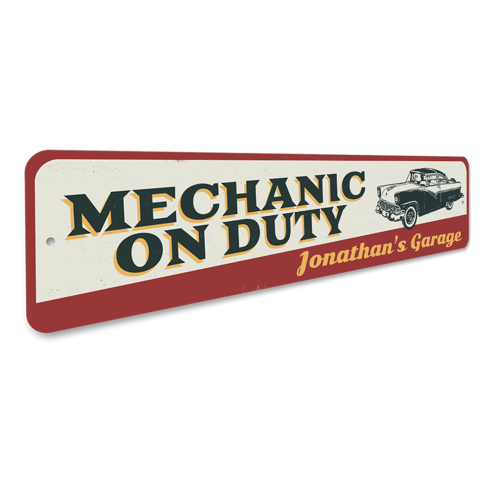 Mechanic On Duty Sign Aluminum Sign