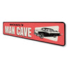 Car Man Cave Sign Aluminum Sign