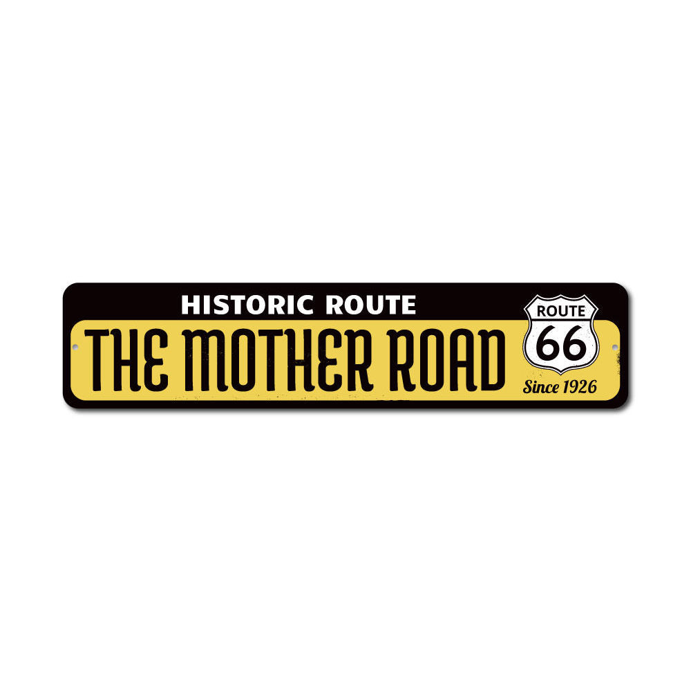 Mother Road Historic Route Sign Aluminum Sign