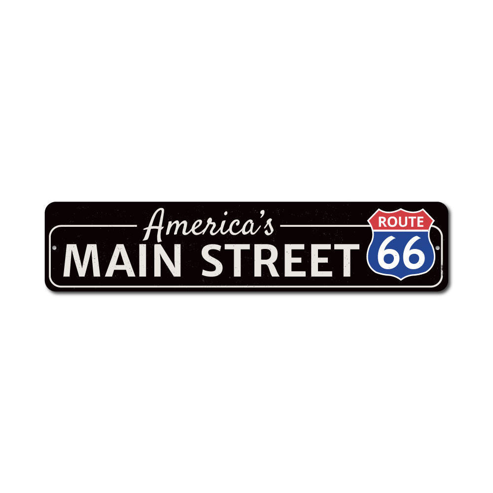 America's Main Street Route 66 Sign Aluminum Sign