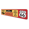 Last Chance Garage Route 66 Sign Aluminum Sign