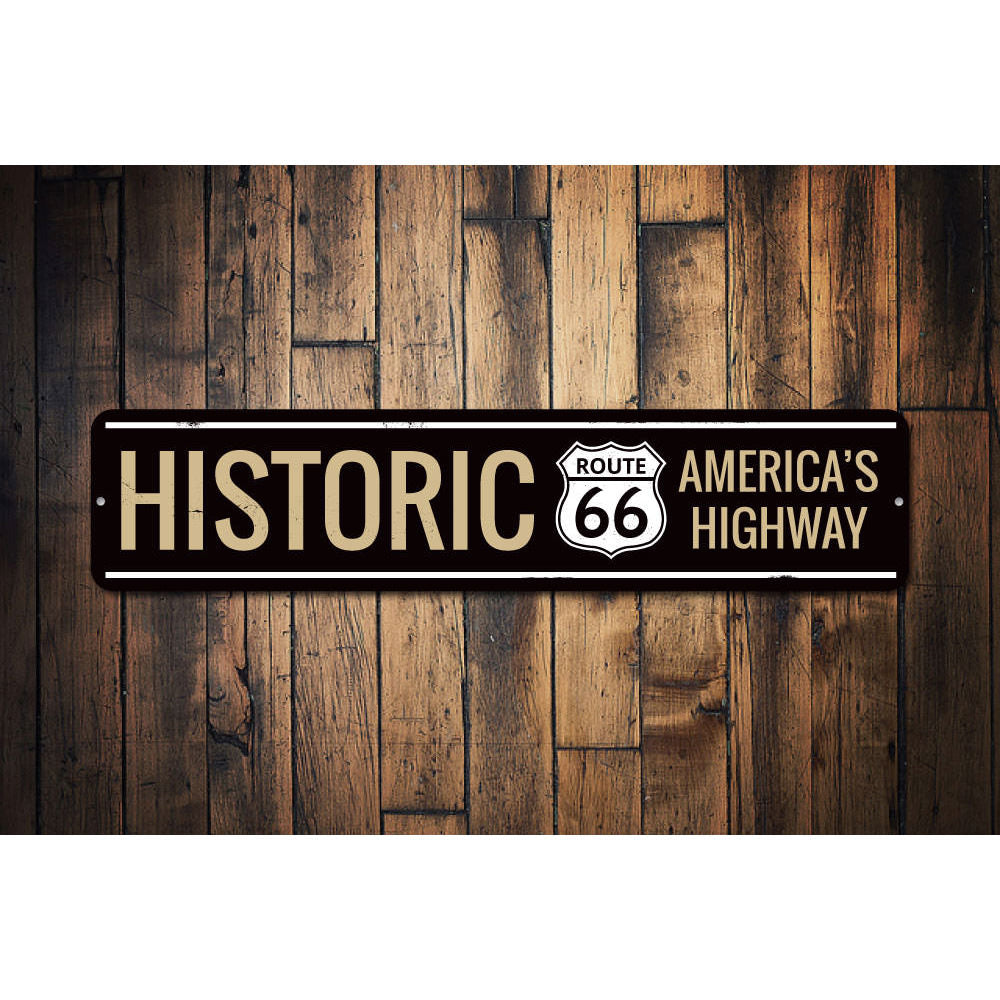 Historic America's Highway Route 66 Sign Aluminum Sign