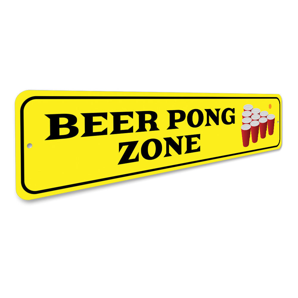 Beer Pong Zone Party Sign Aluminum Sign