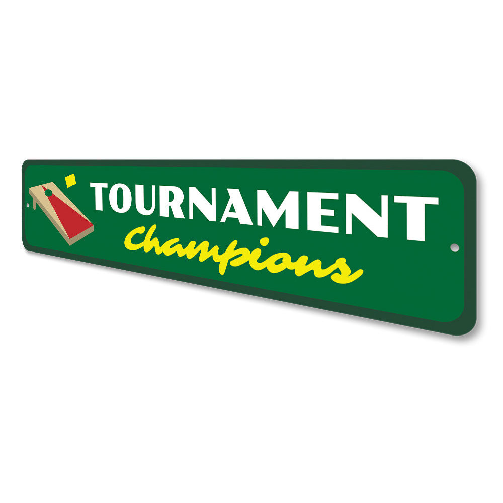 Tournament Champions Sign Aluminum Sign