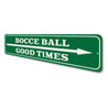 Bocce Ball Arrow Sign Aluminum Sign
