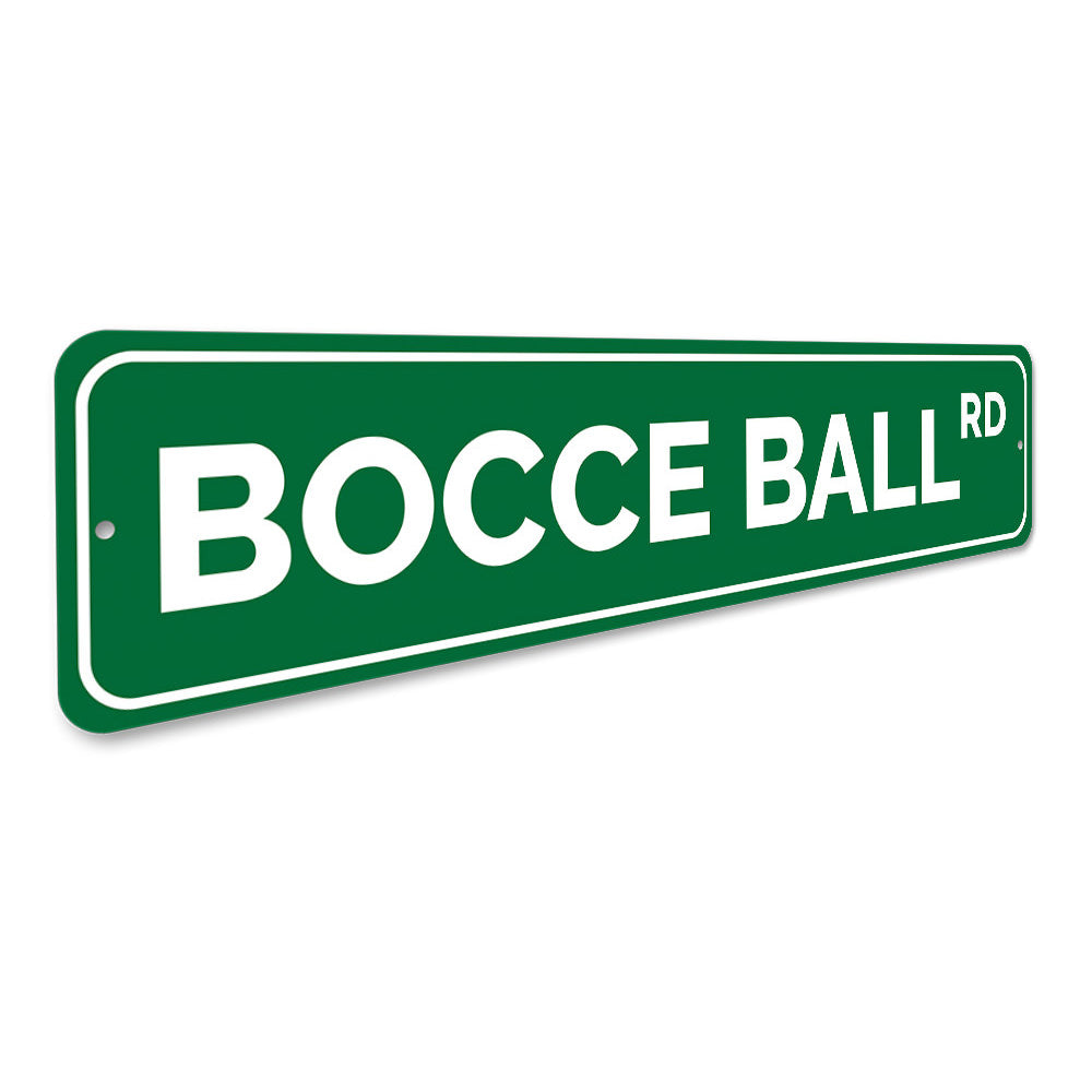 Bocce Ball Road Sign Aluminum Sign