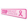 Stop Breast Cancer Sign Aluminum Sign