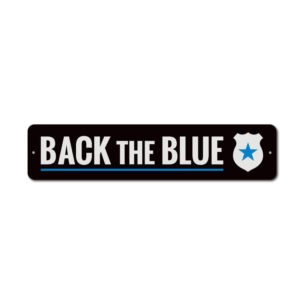 Badge Back The Blue Sign Aluminum Sign