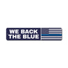 We Back The Blue Flag Sign Aluminum Sign