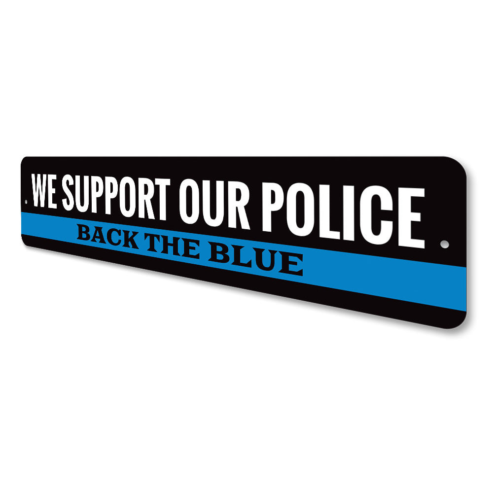 Police Support Back The Blue Sign