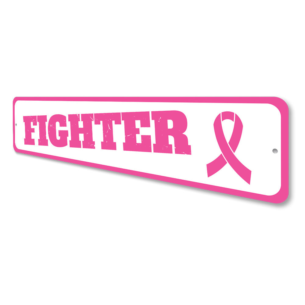 Fighter Pink Ribbon Sign Aluminum Sign