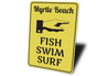 Fish Swim Surf Beach Sign