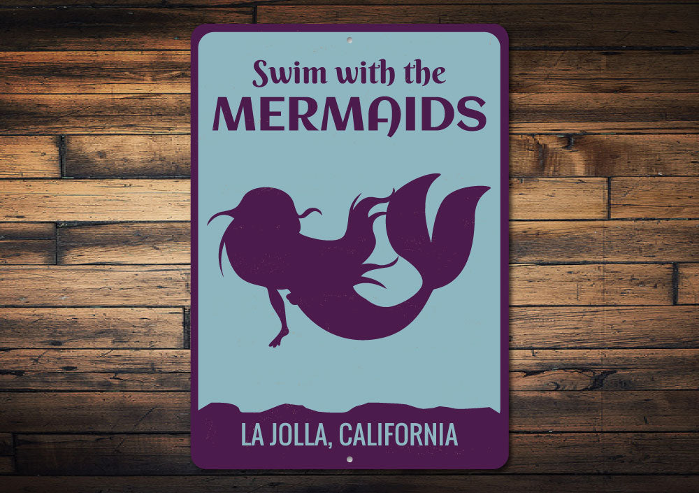 Swim With The Mermaids Sign