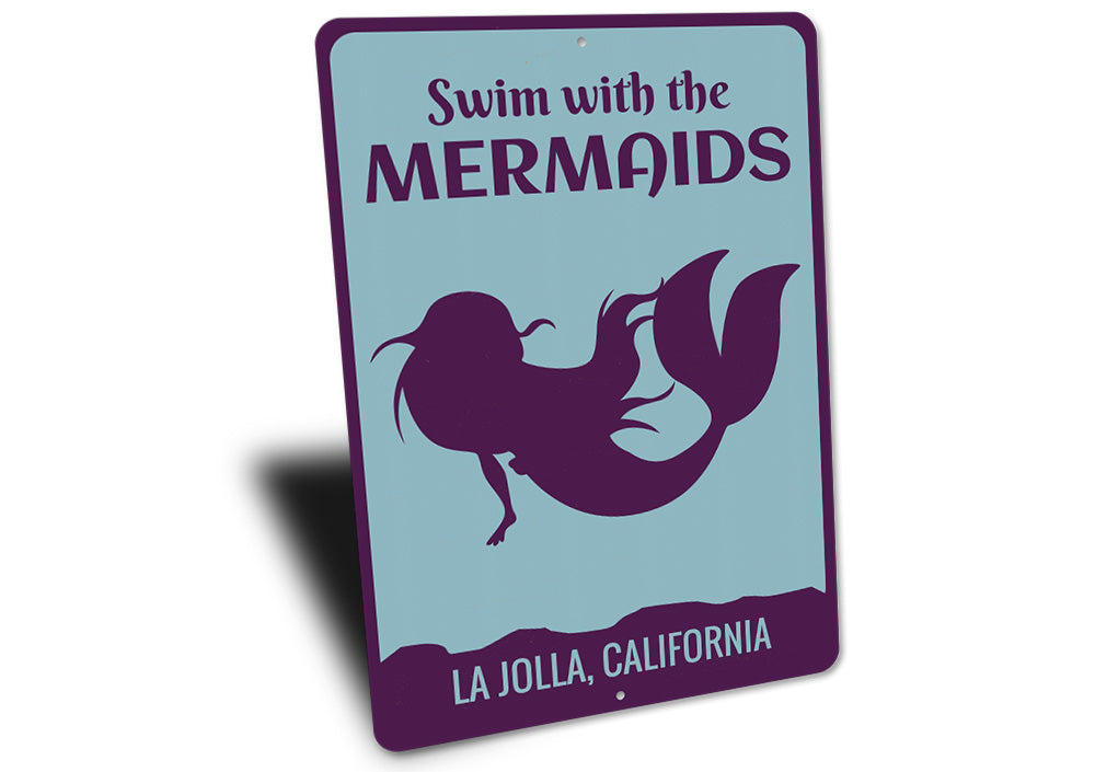 Swim With The Mermaids Sign