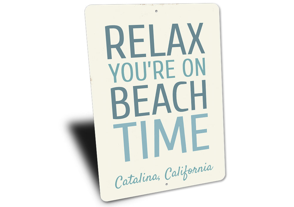 Relax On Beach Time Sign
