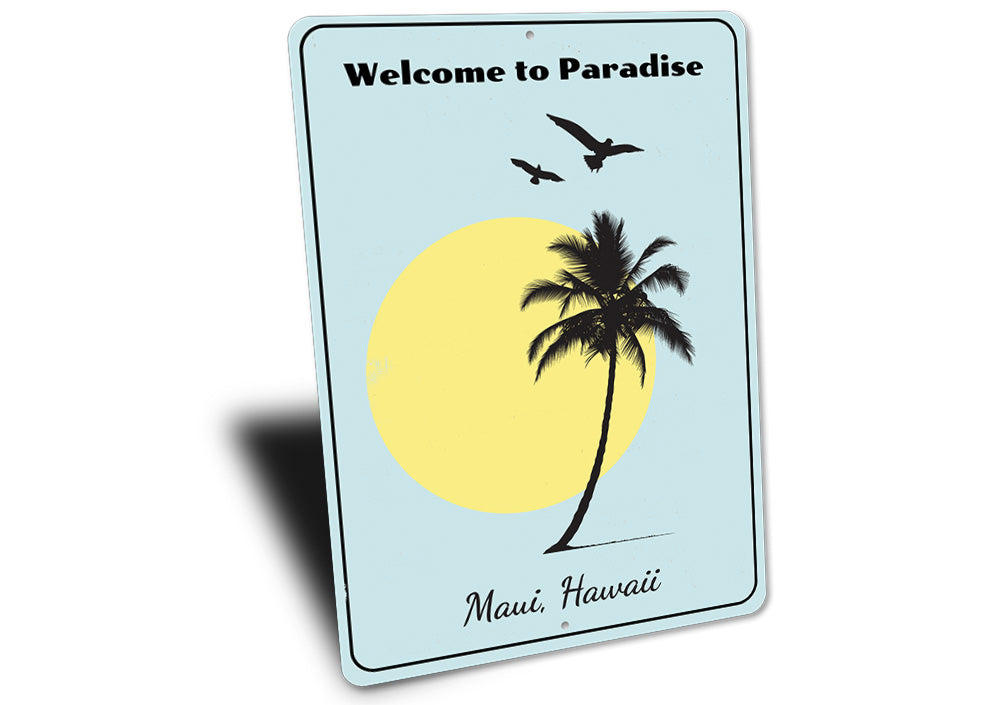 Welcome to Paradise Sign