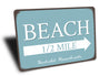 Beach Half Mile Arrow Sign