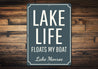 Lake Life Floats My Boat Sign