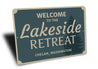 Welcome Lakeside Retreat Sign