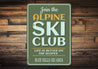 Join Alpine Ski Club Sign Aluminum Sign