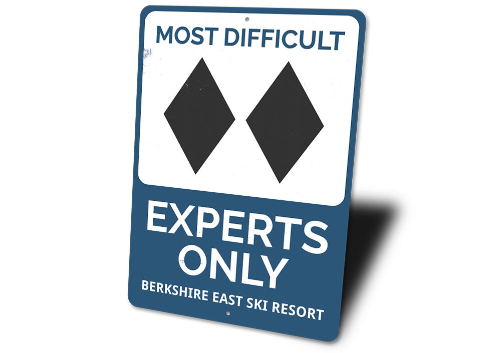 Experts Only Skiing Sign