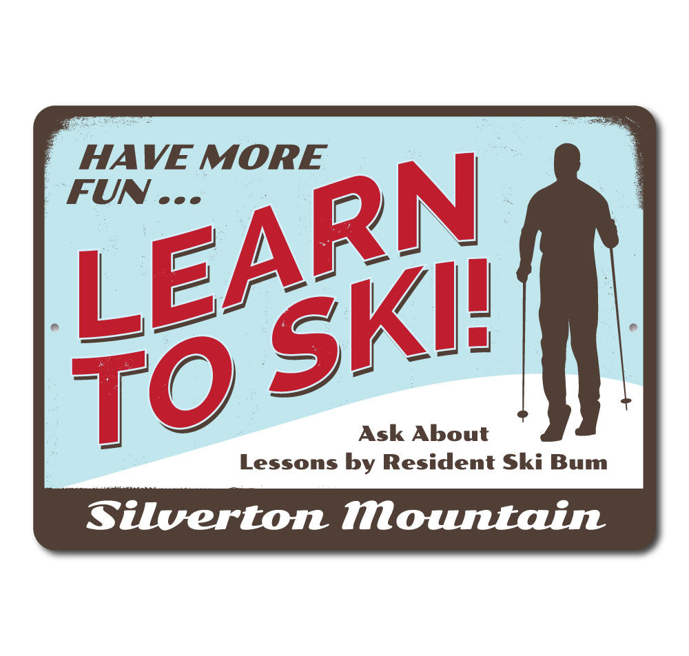 Have More Fun Skiing Sign – Lizton Sign Shop