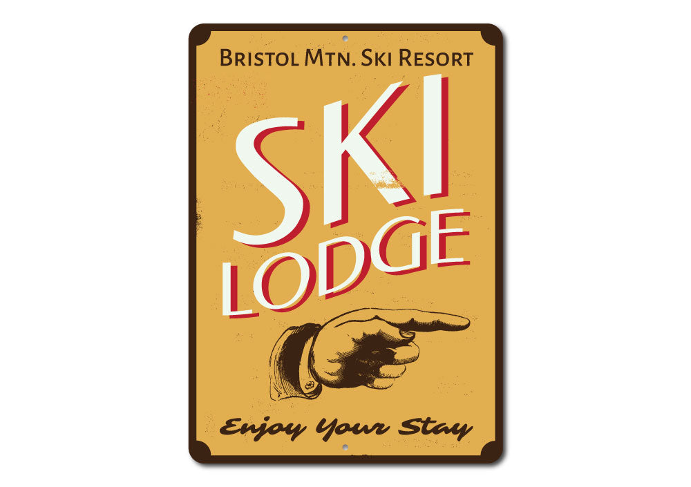 Ski Lodge Enjoy Your Stay Sign Aluminum Sign