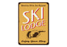 Ski Lodge Enjoy Your Stay Sign