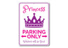 Princess Parking Sign