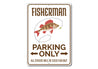Fisherman Parking Sign