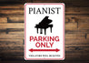 Pianist Parking Sign
