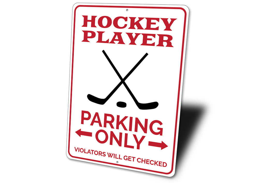 Hockey Player Parking Sign