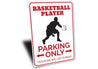 Basketball Player Parking Sign