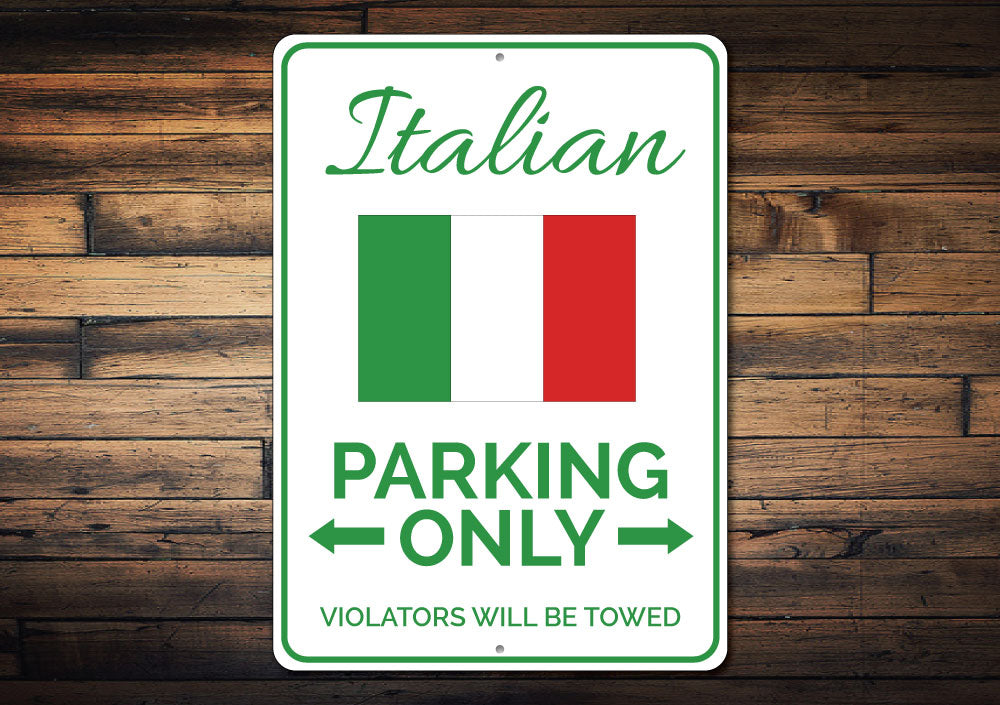 Italian Parking Sign Aluminum Sign