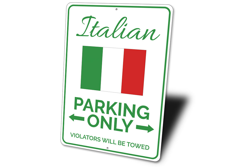Italian Parking Sign Aluminum Sign