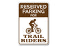 Trail Rider Parking Sign