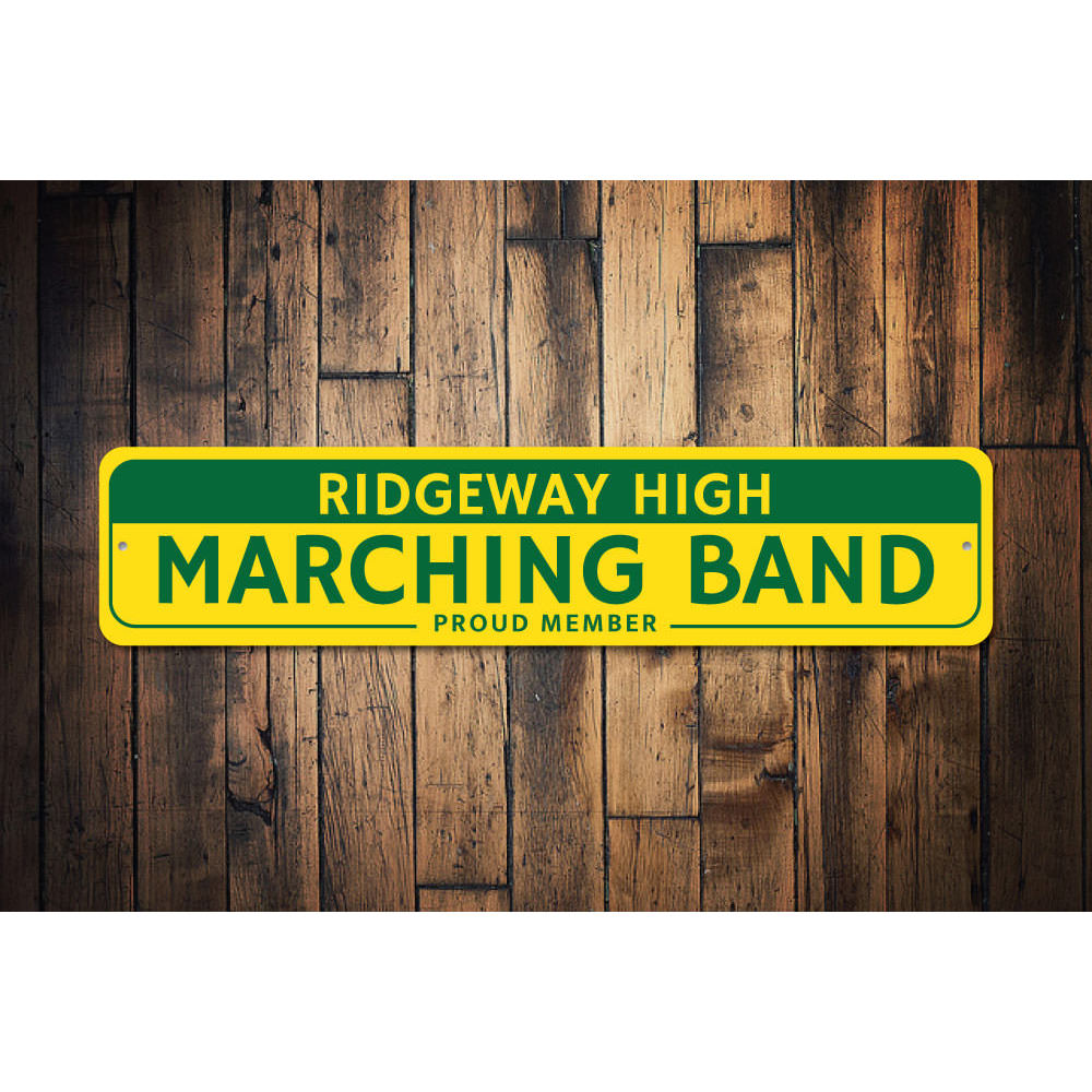Proud Marching Band Member Sign Aluminum Sign
