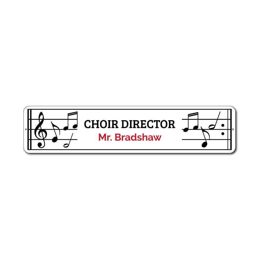 Choir Director Sign Aluminum Sign