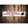 Piano Teacher Sign Aluminum Sign