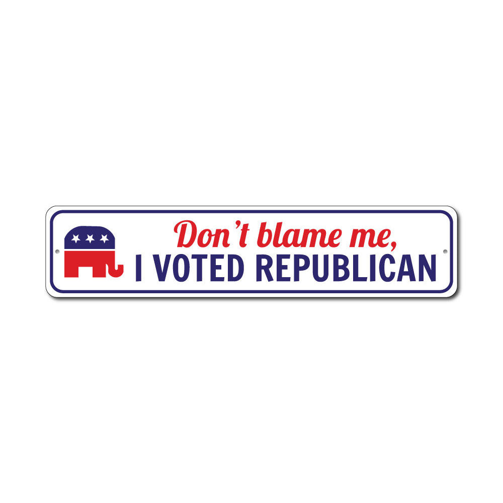 I Voted Republican Sign Aluminum Sign