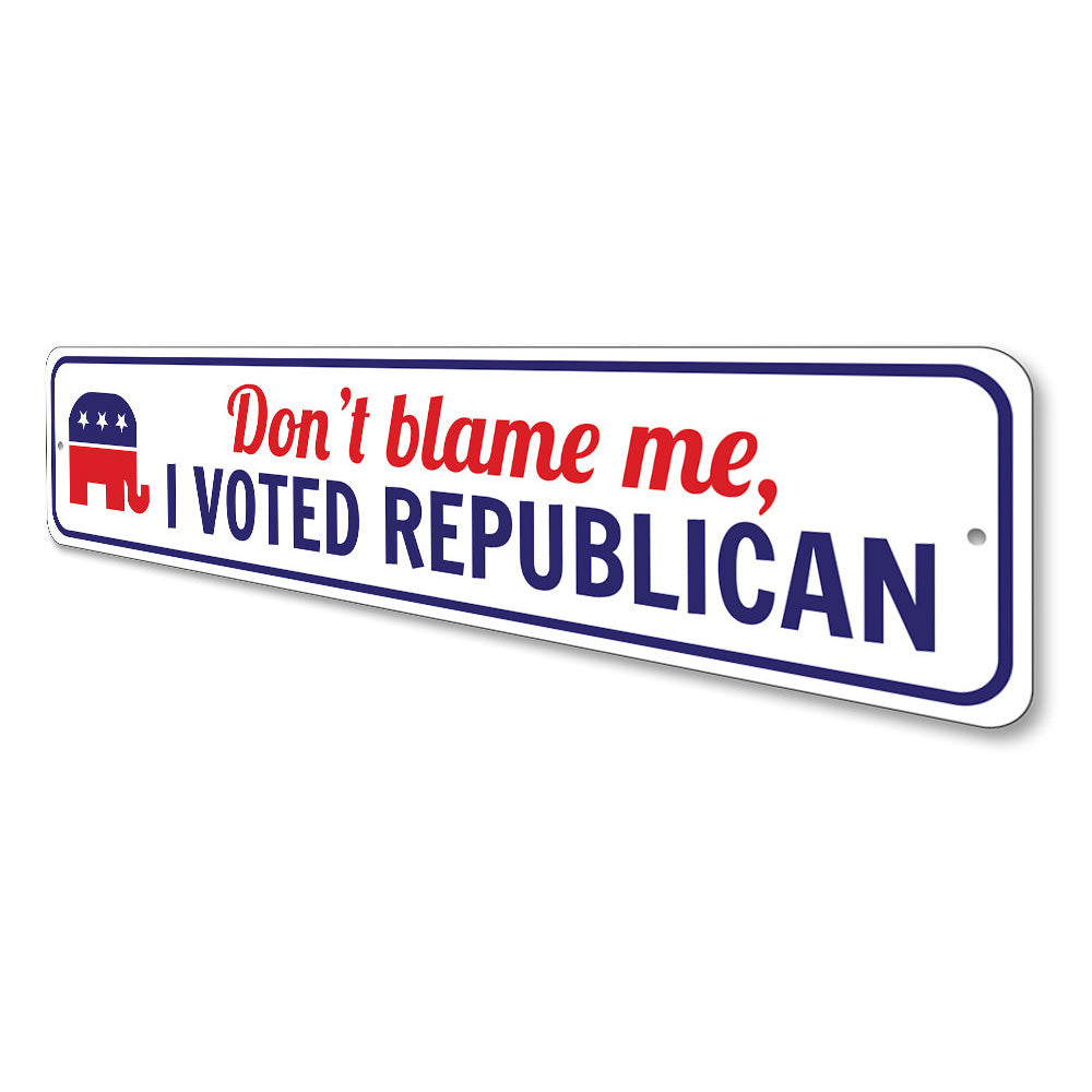 I Voted Republican Sign Aluminum Sign