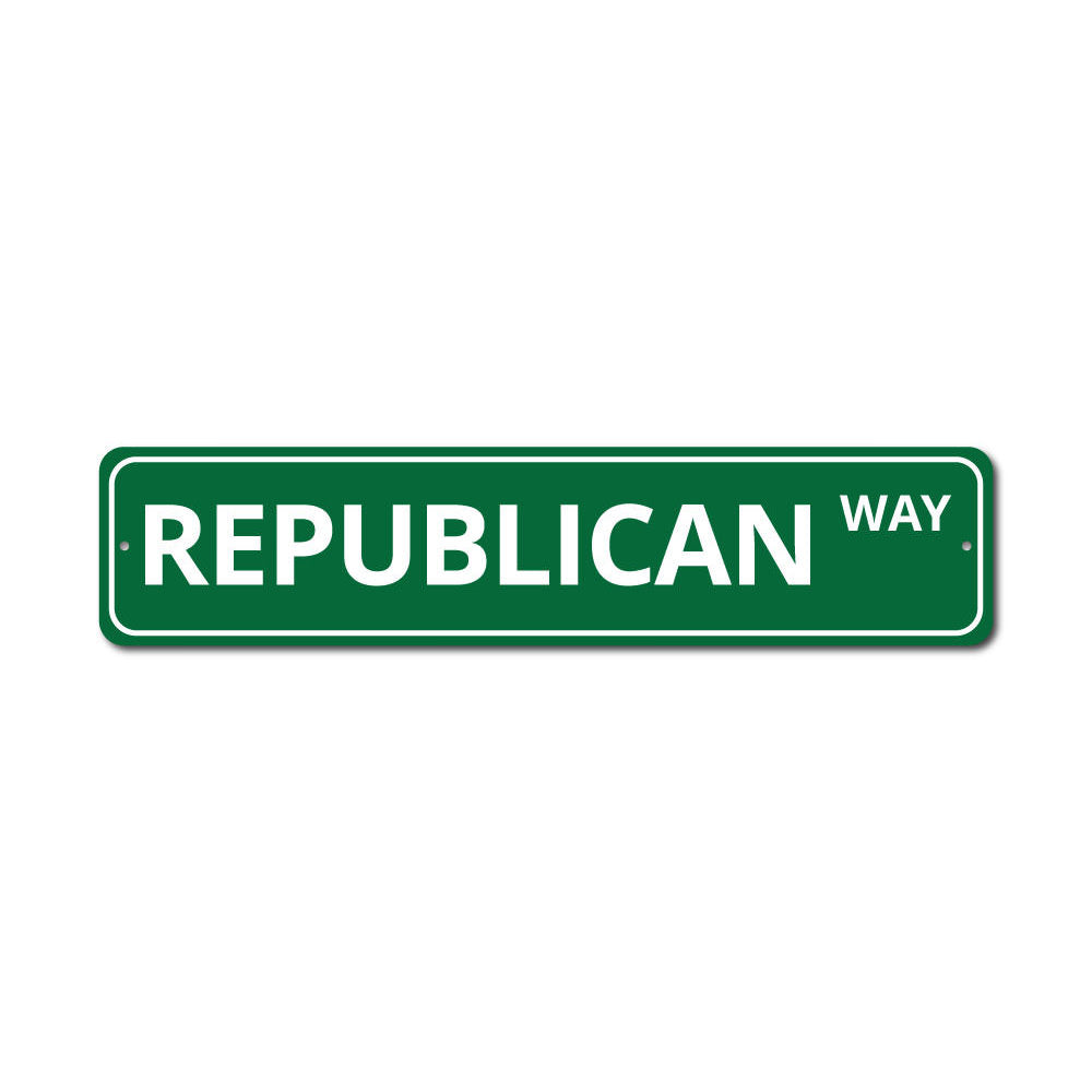 Republican Sign Aluminum Sign