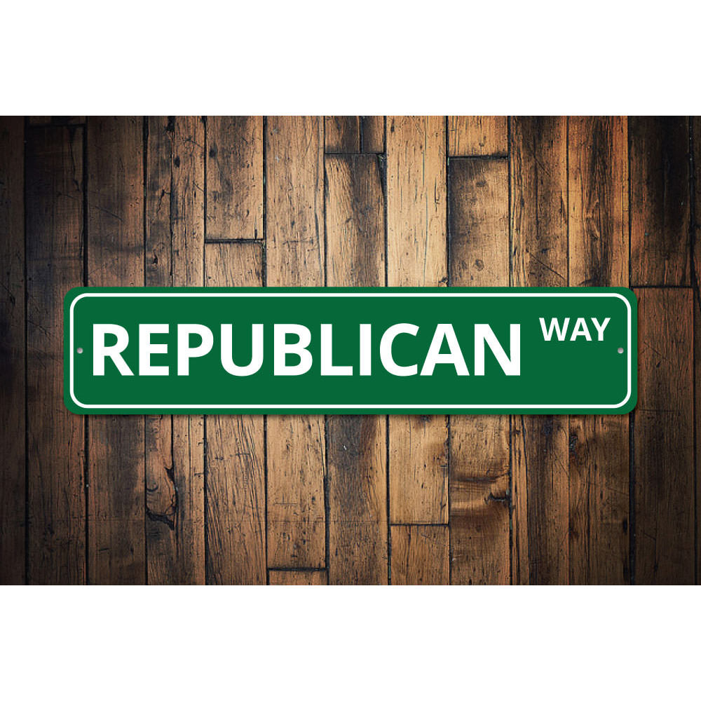 Republican Sign Aluminum Sign