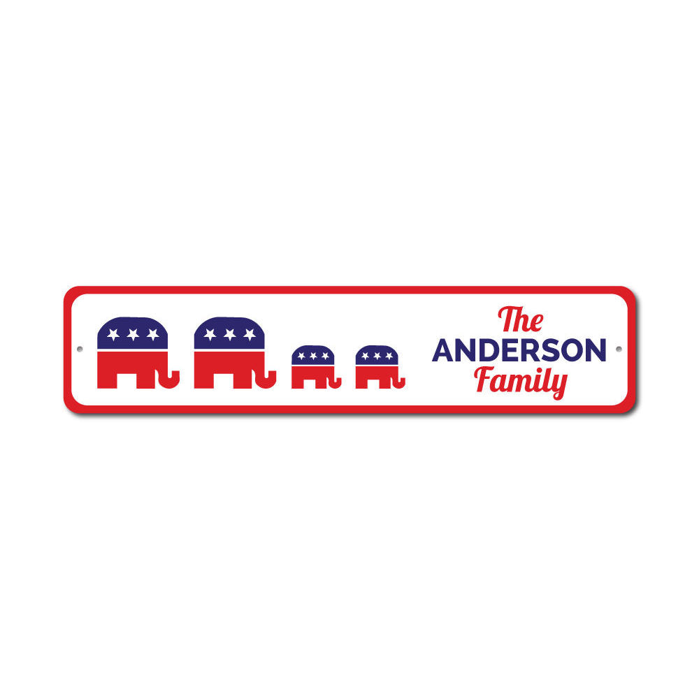 Family Republican Political Sign Aluminum Sign