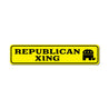 Republican Crossing Sign Aluminum Sign