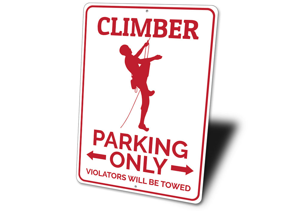 Climber Parking Sign